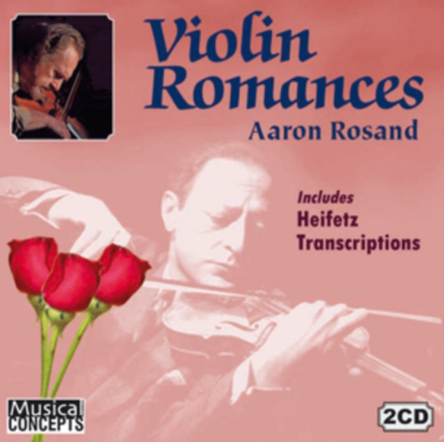 Aaron Rosand: Violin Romances: 40 Incl 23 Heifetz Transcr. - CD