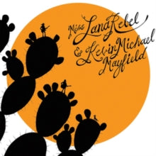 Miss Lana Rebel & Kevin Michael Mayfield: The Midtown Island Sessions - CD