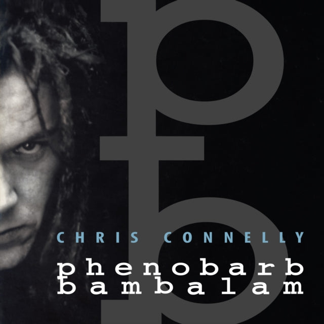 Chris Connelly: Phenobarb Bambalam - CD