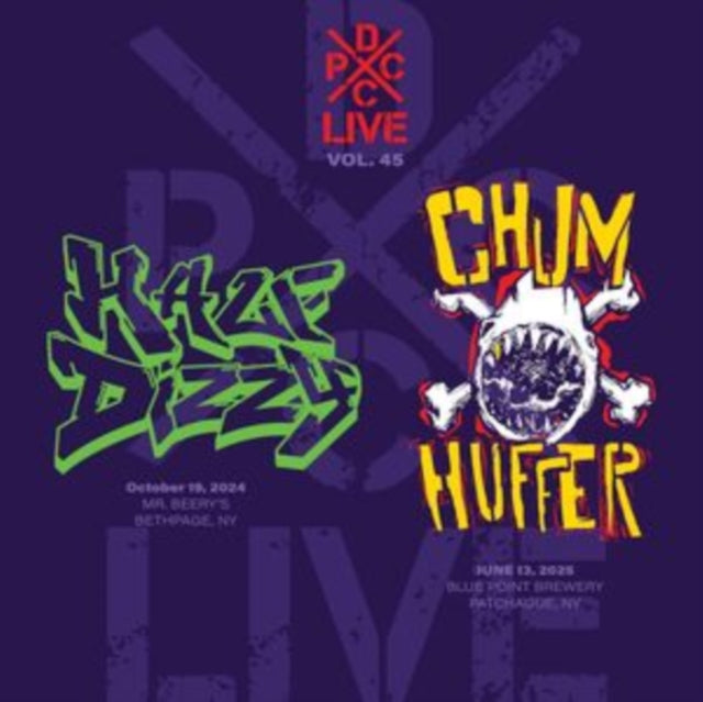 Half Dizzy/ChumHuffer: Dcxpc Live Vol. 45 Presents Half Dizzy / Chumhuffer - Vinyl