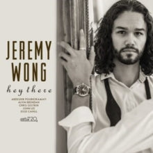 Jeremy Wong: Hey There - CD