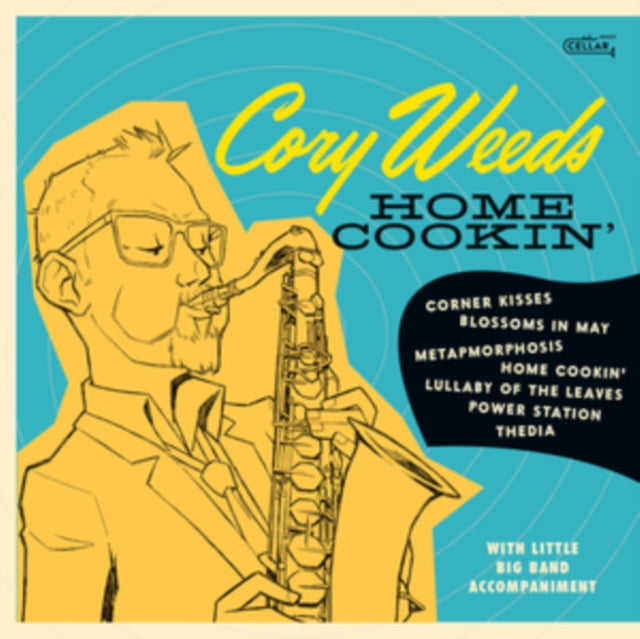 Cory Weeds: Home Cookin - CD