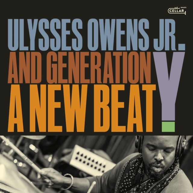 Ulysses Owens Jr. & Generation Y: A New Beat - CD