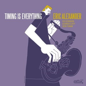 Eric Alexander: Timing Is Everything - Vinyl