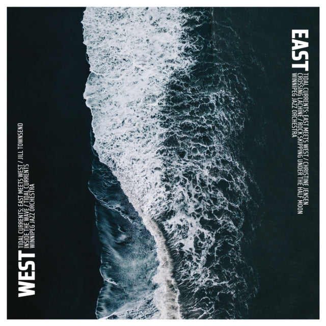 Winnipeg Jazz Orchestra: Tidal Currents: East Meets West - CD