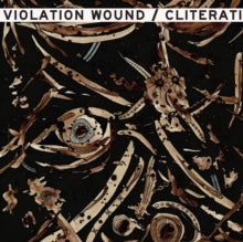Cliterati/Violation Wound: Split - Vinyl