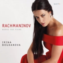 Irina Bogdanova: Sergei Rachmaninov: Works For Piano - CD