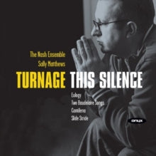 Nash Ensemble: This Silence - CD
