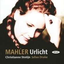 Christianne Stotijn: Mahler: Urlicht - Lieder - CD