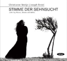 Christianne Stotijn: Stimme Der Sehnsucht - CD