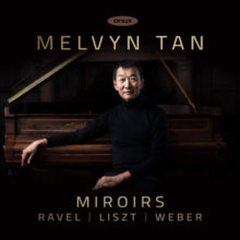 Melvyn Tan: Miroirs - CD