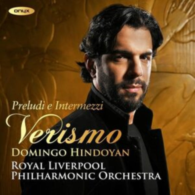 Royal Liverpool Philharmonic Orchestra / Domingo Hindoyan: Intermezzi And Preludes From Italian Verismo - CD