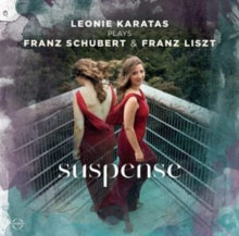 Leonie Karatas: Suspense - Franz Schubert & Franz Liszt - CD