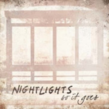 Nightlights: So It Goes - CD