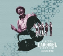 Various Artists: Electro Carousel Club Night Selected By Dr. Cat - CD