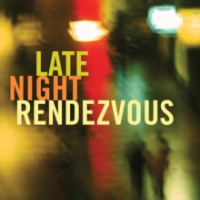 Various Artists: Late Night Rendezvous - CD