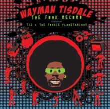 Wayman Tisdale: The Fonk Record Feat. Tiz & The Fonkie Planetarians - CD
