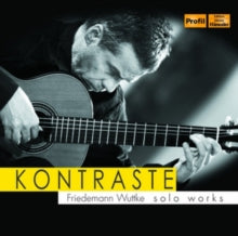 Friedemann Wuttke: Kontraste / Soloworks - CD