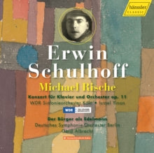 Various Artists: Erwin Schulhoff: Concert For Piano And Orchestra Op.11 / Der Buerger Als Edelmann - CD
