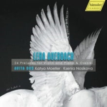 Avita Duo / Moeller / Nosikova: Lera Auerbach: 24 Preludes For Violin / Piano & Oskolki - CD
