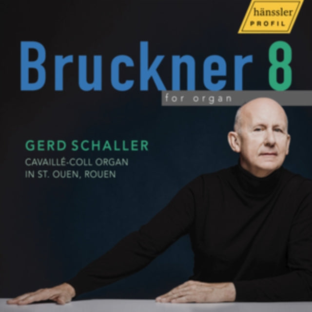 Gerd Schaller: Anton Bruckner: Symphony No. 8 (For Organ) - CD