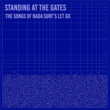 Various Artists: Standing At The Gates: The Songs Of Nada Surf - CD