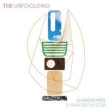 Hannah Peel & Paraorchestra: The Unfolding - CD