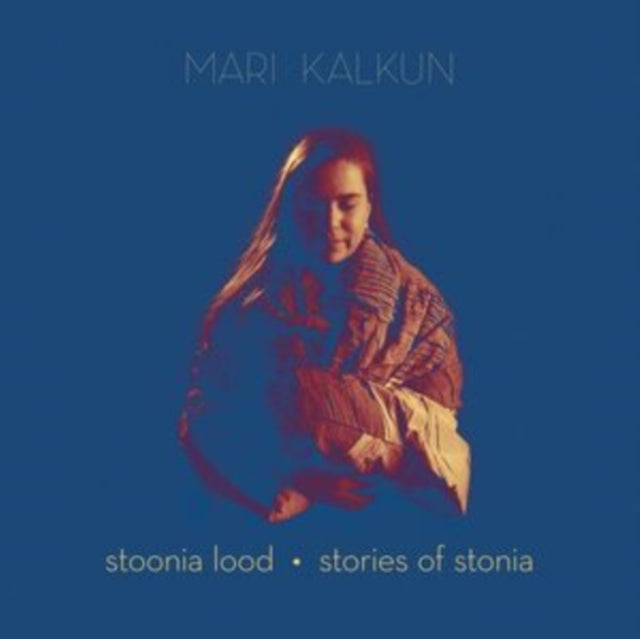 Mari Kalkun: Stories Of Stonia - CD