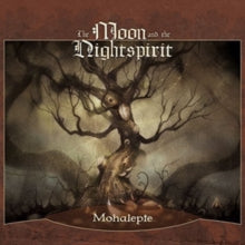 The Moon and the Nightspirit: Mohalepte - CD