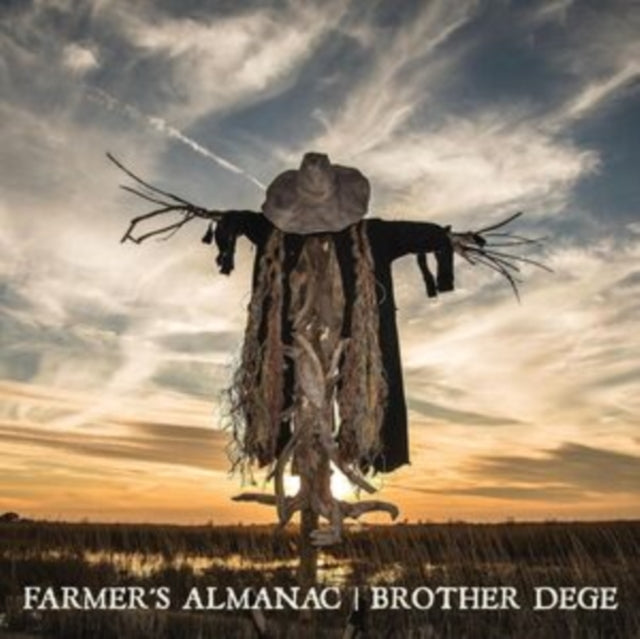 Brother Dege: Farmers Almanac - CD