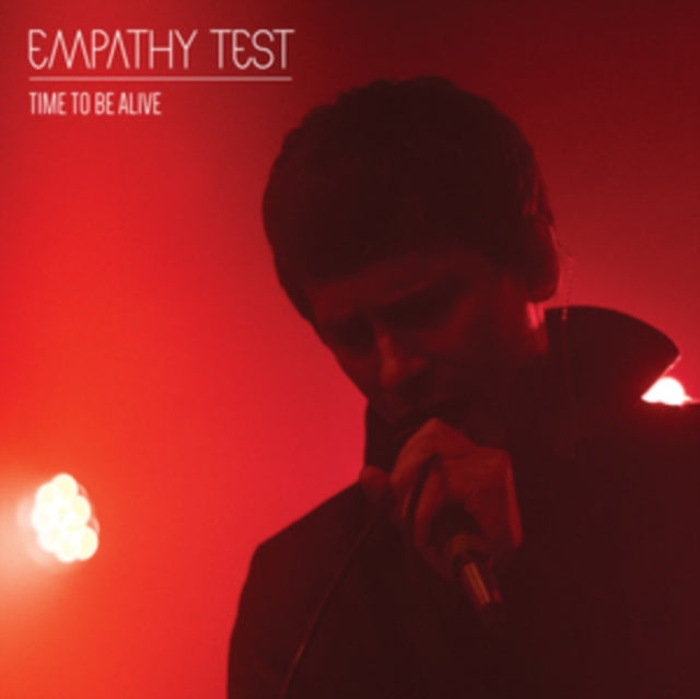 Empathy Test: Time To Be Alive - CD