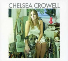 Chelsea Crowell: Chelsea Crowell - CD