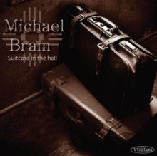 Michael Bram: Suitcase In The Hall - CD