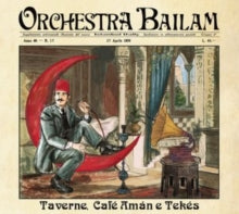 Orchestra Bailam: Taverne Cafe Aman E Tekes - CD