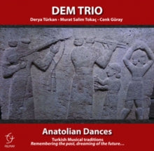 DEM Trio: Anatolian Dances - CD