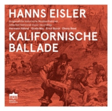 Hermann Hahnel / Gisela May / Ernst Busch / The Ebony Band: Hanns Eisler: Kalifornische Ballade - CD