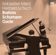 Sebastian Manz / Herbert Schuch: Brahms Schumann Gade - CD