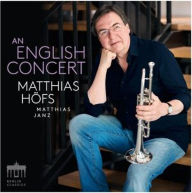 Matthias Hofs / Matthias Janz: An English Concert (Festliche Musik Fur Trompete & Orgel) - CD