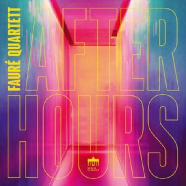 Faure Quartett: After Hours - CD