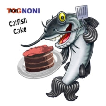 Rob Tognoni: Catfish Cake - CD