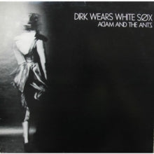 Adam and the Ants: Dirk Wears White Sox - CD