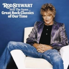 Rod Stewart: Still The Same - Great Rock Classics Of Our Time - CD