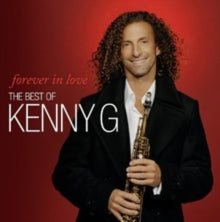 Kenny G: Forever In Love - The Best Of - CD