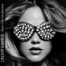 Calvin Harris: Ready For The Weekend - CD
