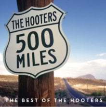 Hooters: 500 Miles - The Best Of - CD