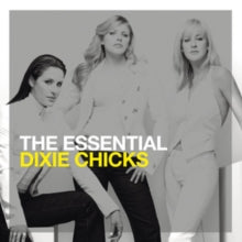 The Chicks: The Essential - CD