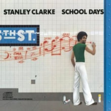 Stanley Clarke: School Days - CD
