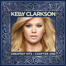 Kelly Clarkson: Greatest Hits - Chapter One - CD