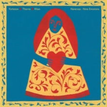 Yorkston/Thorne/Khan: Navarasa: Nine Emotions - CD