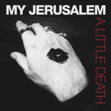My Jerusalem: A Little Death - CD